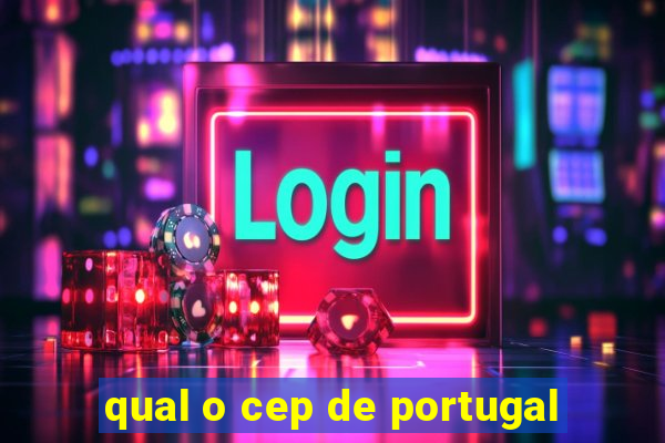 qual o cep de portugal